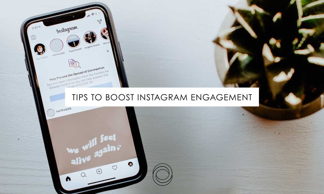Tips To Boost Instagram Engagement