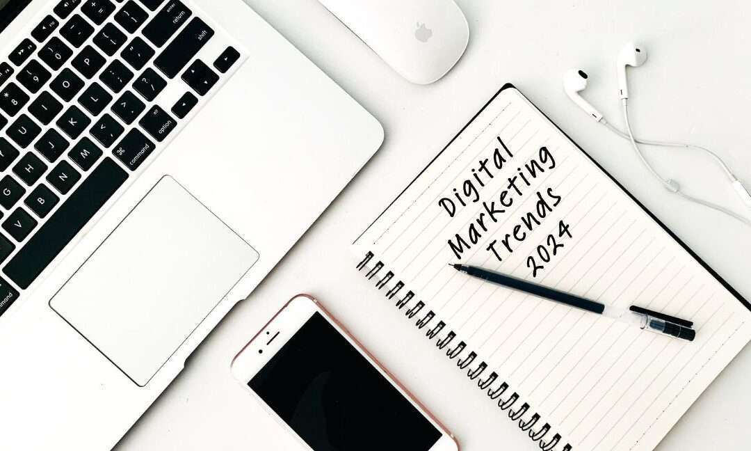 Digital Marketing Trends and Strategies For 2024