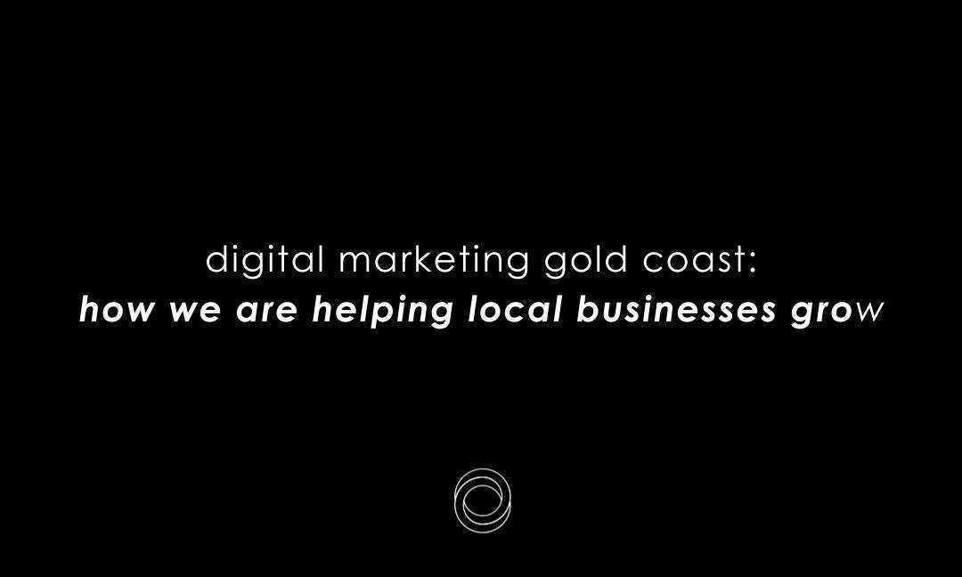 Digital Marketing Gold Coast